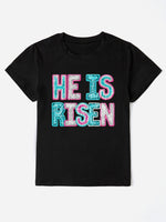 HE IS RISEN Round Neck T-Shirt